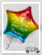 Load image into Gallery viewer, First Day at School/ High School/ Nursery Personalised Helium Foil Star Balloon - Two Sided