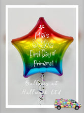 Load image into Gallery viewer, First Day at School/ High School/ Nursery Personalised Helium Foil Star Balloon - Two Sided