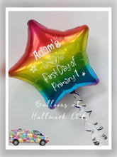 Load image into Gallery viewer, First Day at School/ High School/ Nursery Personalised Helium Foil Star Balloon - Two Sided