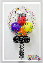 Load image into Gallery viewer, First Day at School/ High School/ Nursery Personalised Helium Bubble Balloon

