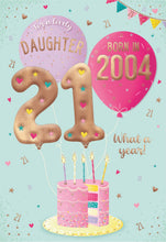 Load image into Gallery viewer, Daughter Age 21 Year 2004
