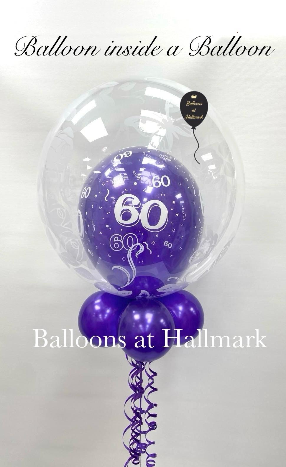 Balloon Inside a Balloon - Helium Balloon - Choose Age Required