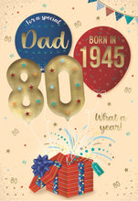 Load image into Gallery viewer, Dad Age 80 - Born 1945
