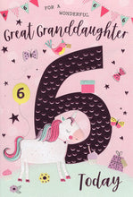 Load image into Gallery viewer, Great Granddaughter 6 Birthday Card
