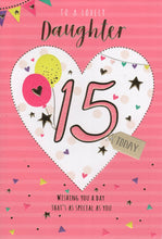 Load image into Gallery viewer, Daughter 15 Birthday Card
