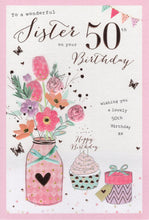 Load image into Gallery viewer, Sister 50 Birthday Card
