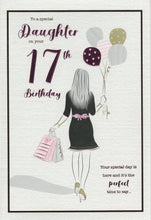 Load image into Gallery viewer, Daughter 17 Birthday Card
