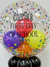 Load image into Gallery viewer, First Day at School/ High School/ Nursery Personalised Helium Bubble Balloon

