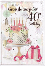 Load image into Gallery viewer, Granddaughter 40 Birthday Card
