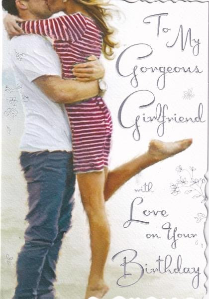 Girlfriend Birthday Card - Gorgeous