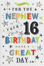 Load image into Gallery viewer, Nephew 16 Birthday Card
